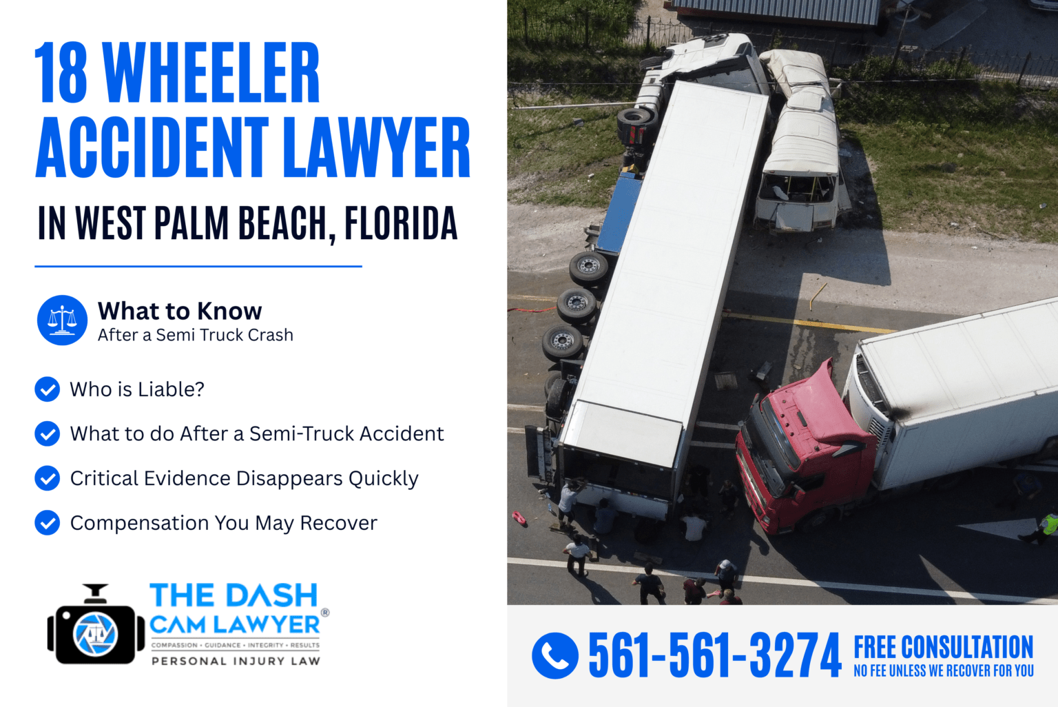 18 Wheeler accident lawyer in West Palm Beach, FL featuring a semi truck crash, liability information, evidence preservation, and compensation guidance from The Dash Cam Lawyer®