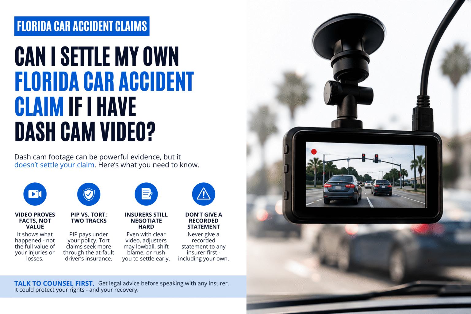 Florida car accident lawyer with dash cam video explaining how evidence can affect settling your own car accident claim in Florida.