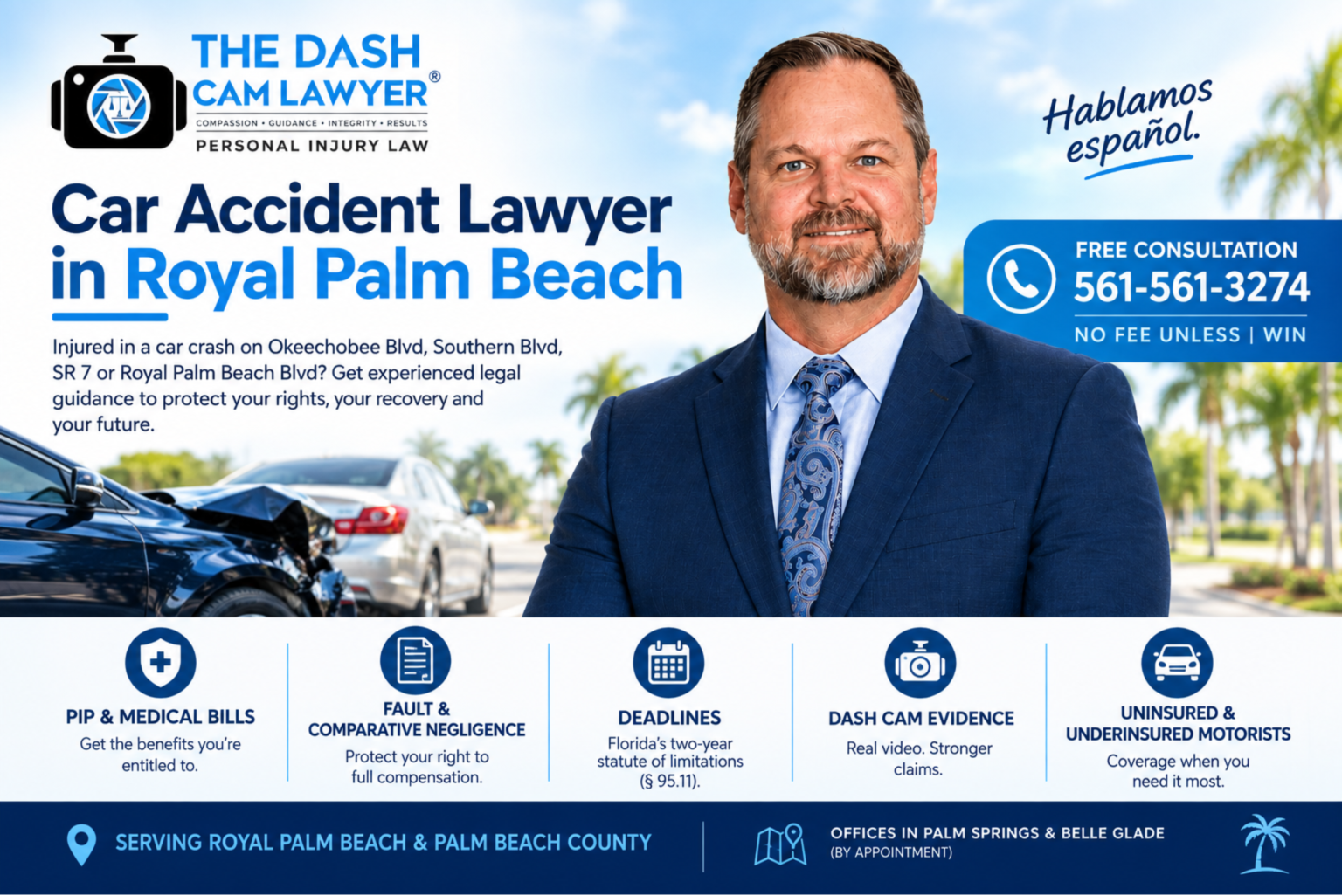 Car accident lawyer in Royal Palm Beach with The Dash Cam Lawyer® branding, highlighting PIP, comparative fault, deadlines, dash cam evidence, and uninsured motorist coverage